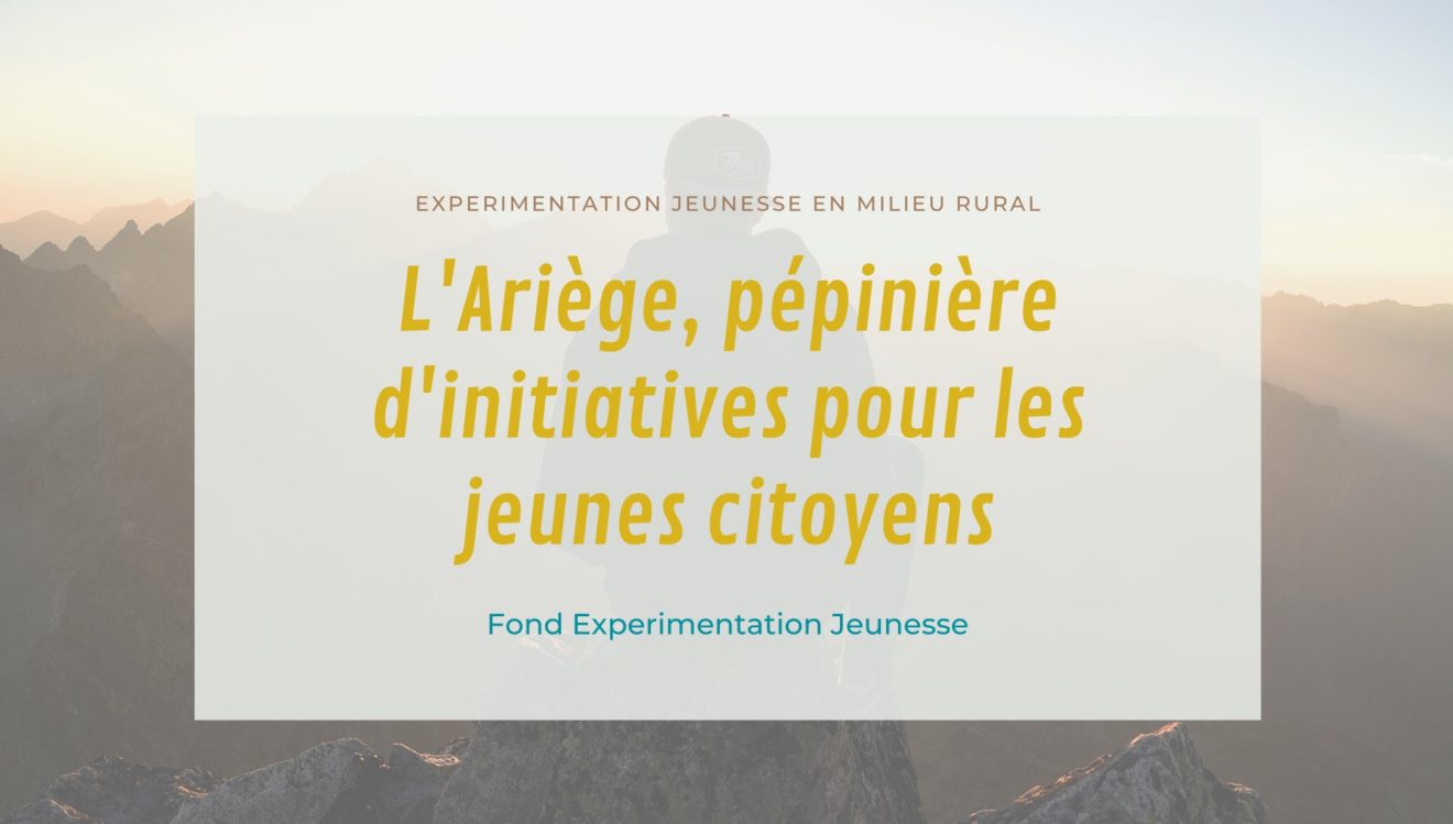 Expérimentation ＂jeunes en milieu rural＂, où en est-on ?